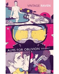 Alms For Oblivion. Volume I