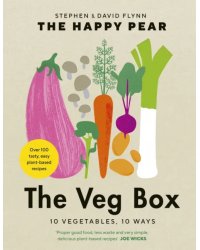 The Veg Box. 10 Vegetables, 10 Ways