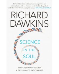 Science in the Soul: Selected Writings of a Passionate Rationalist