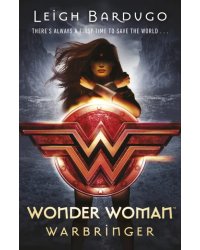 Wonder Woman. Warbringer