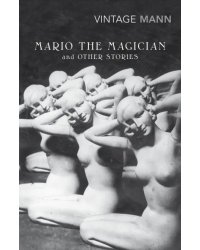 Mario and The Magician &amp; other stories