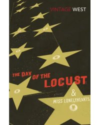 The Day of the Locust and Miss Lonelyhearts