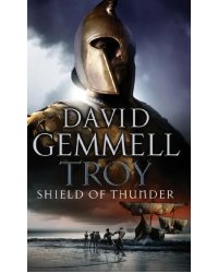 Troy. Shield Of Thunder