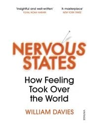 Nervous States. How Feeling Took Over the World