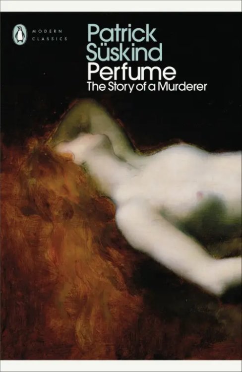 Perfume. The Story of a Murderer