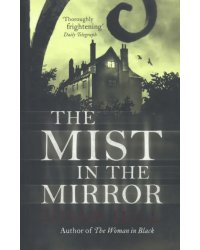 The Mist in the Mirror