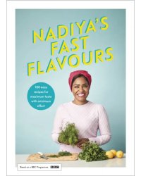 Nadiya’s Fast Flavours