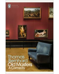 Old Masters. A Comedy