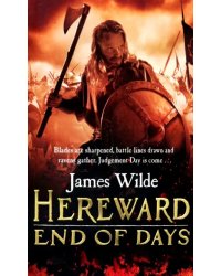 Hereward. End of Days
