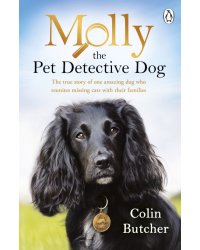 Molly and Me. The true story of one amazing dog who reunites missing cats with their families