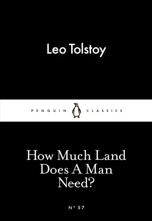 How Much Land Does a Man Need?