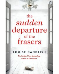 The Sudden Departure of the Frasers