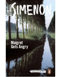 Maigret Gets Angry