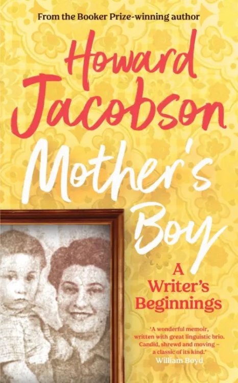 Mother's Boy. A Writer's Beginnings