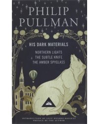 His Dark Materials. Northern Lights. The Subtle Knife. The Amber Spyglass