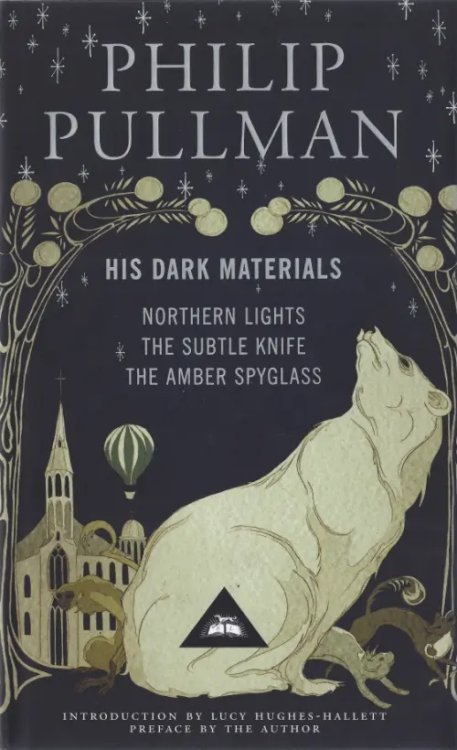 His Dark Materials. Northern Lights. The Subtle Knife. The Amber Spyglass