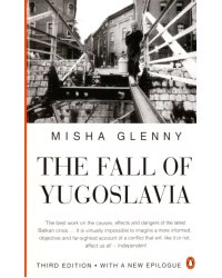 The Fall of Yugoslavia