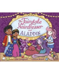 The Fairytale Hairdresser and Aladdin