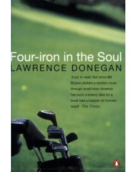 Four Iron in the Soul