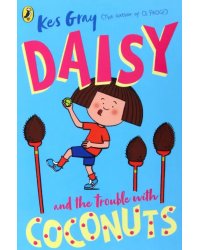 Daisy and the Trouble with Coconuts