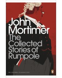 The Collected Stories of Rumpole
