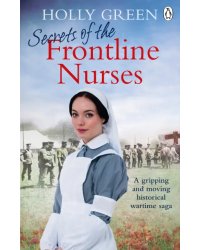 Secrets of the Frontline Nurses