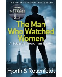 The Man Who Watched Women
