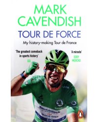 Tour de Force. My history-making Tour de France