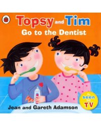 Topsy and Tim: Go to the Dentist