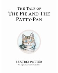 The Tale of The Pie and The Patty-Pan