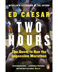Two Hours. The Quest to Run the Impossible Marathon