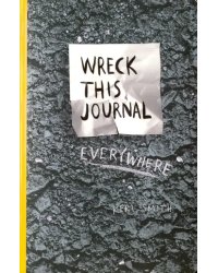 Wreck This Journal Everywhere