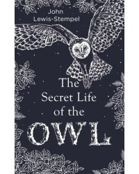 The Secret Life of the Owl