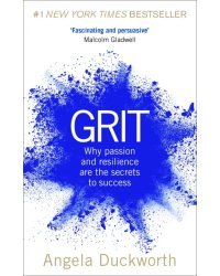 Grit. Why passion and resilience are the secrets to success