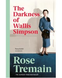 The Darkness of Wallis Simpson