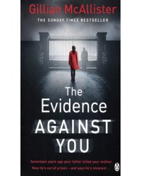 The Evidence Against You