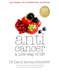 Anticancer. A New Way of Life