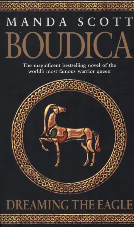 Boudica. Dreaming The Eagle