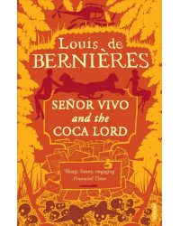 Senor Vivo &amp; The Coca Lord