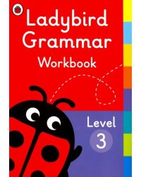 Ladybird Grammar Workbook. Level 3