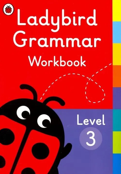 Ladybird Grammar Workbook. Level 3