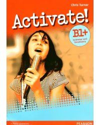 Activate! B1+. Grammar and Vocabulary