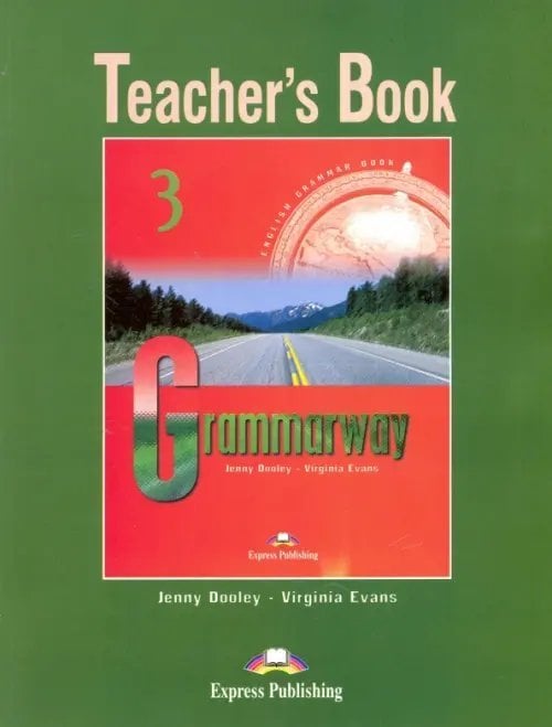 Grammarway 3. Intermediate. Teacher's Book