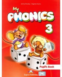 My Phonics-3. Pupil's book (international). Учебник