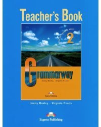 Grammarway 2. Teacher's Book. Elementary