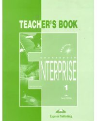 Enterprise 1. Beginner. Teacher's Book