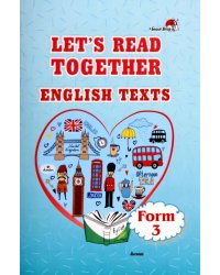 Let's read together. English texts. Form 3