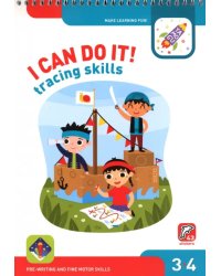 I Can Do It! Tracing Skills. Age 3-4. На английском языке