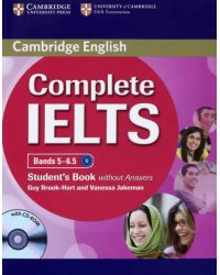 Complete IELTS Bands 5-6.5 Student's Book without Answers with CD-Rom
