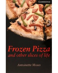Frozen Pizza and Other Slices of Life